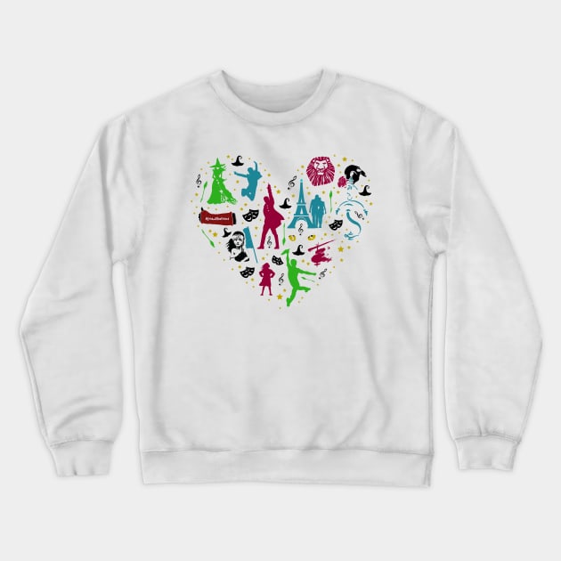 Love Broadway Musicals Crewneck Sweatshirt by KsuAnn